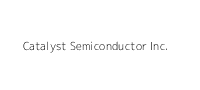 Catalyst Semiconductor Inc.